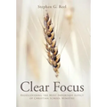Clear Focus: Rediscovering the Most Important Aspect of Christian School Ministry