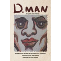 D. Man: My Life and Boxing: Based on a Memoir by Richard Paul Westcott