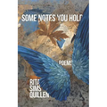 Some Notes You Hold: New and Selected Poems