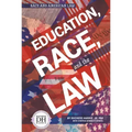 Education Race and the Law