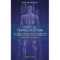 Spiritual Translocation: The Behaviour of Pathological Entities in Illness and Healing and the Relationship Between Human Beings and Animals: From Pol