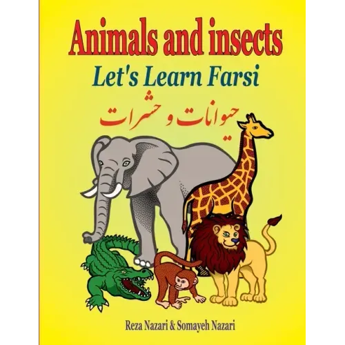 Let's Learn Farsi: Animals and Insects