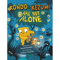 Kondo & Kezumi Are Not Alone
