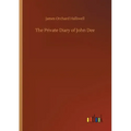 The Private Diary of John Dee