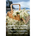 Herring and People of the North Pacific: Sustaining a Keystone Species