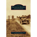 Lincoln Highway Across Illinois