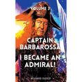 Captain Barbarossa: I Became An Admiral Over Ottoman Empire Fleet