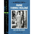 The Untold Story of Annie Turnbo Malone: Hair Care Millionaire