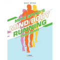 Mike Spino's Mind/Body Running Programs