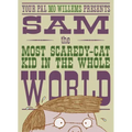 Sam, the Most Scaredycat Kid in the Whole World: A Leonardo, the Terrible Monster Companion