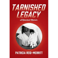 Tarnished Legacy: A Reluctant Memoir