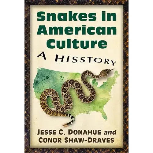 Snakes in American Culture: A Hisstory