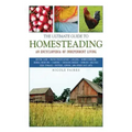 The Ultimate Guide to Homesteading: An Encyclopedia of Independent Living