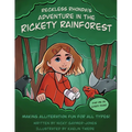 Reckless Rhonda's Adventure in the Rickety Rainforest: Read Aloud Books, Books for Early Readers, Making Alliteration Fun!
