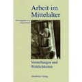 Arbeit im Mittelalter