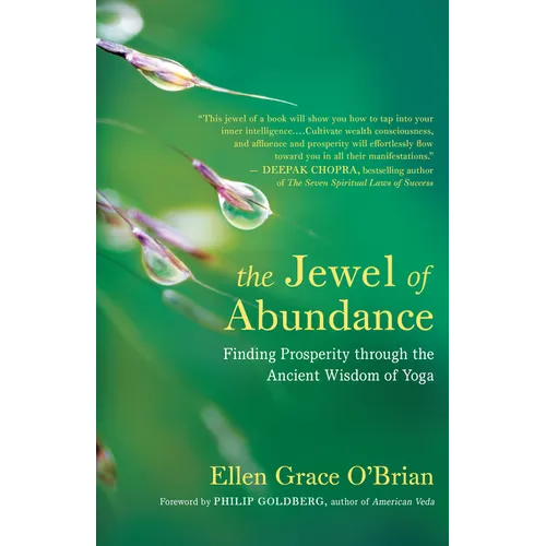 The Jewel of Abundance: Finding Prosperity Through the Ancient Wisdom of Yoga