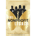 The Nonprofit Legacy: A Compilation of Women Nonprofit Executives