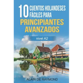 10 cuentos holandeses fáciles para principiantes avanzados (nivel A2)