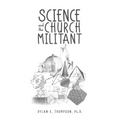 Science and the Church Militant