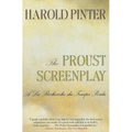 The Proust Screenplay: a la Recherche Du Temps Perdu