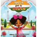 Anya Goes To India