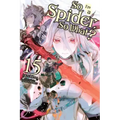 So I'm a Spider, So What?, Vol. 15 (Light Novel): Volume 15
