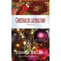 Christmas on Ladybug Farm: A Novella