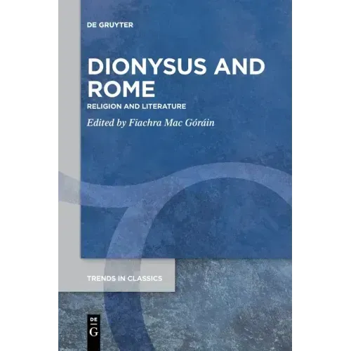Dionysus and Rome: Religion and Literature