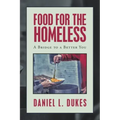 Food for the Homeless: A Bridge to a Better You