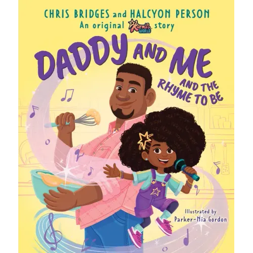 Daddy and Me and the Rhyme to Be (a Karma's World Picture Book)