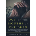 Out of the Mouths of Children
