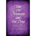 Take Our Moments # 2: An Anabaptist Prayer Book Advent Through Pentecost