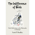 The Indifference of Birds: Daily Reflections on the Philosophy of Zhuangzi