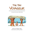 The Tiny Voyageur: A Young Girl's Discovery of Métis History