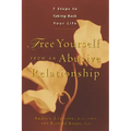 Free Yourself from an Abusive Relationship: A Guide to Taking Back Your Life