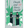 Death and Mary Dazill