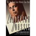 All the Pain Money Can Buy: The Life of Christina Onassis