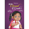 Daleeia's Oh No, Second Grade!