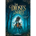 Los Dioses del Norte. La Leyenda del Bosque / The Gods of the North: The Legend of the Forest