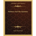 Molinos and the Quietists