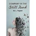 Company in the Still Dark