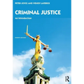 Criminal Justice: An Introduction