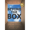 Beyond the Box: Lean Out, Break Free, Rise Up!