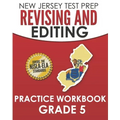 NEW JERSEY TEST PREP Revising and Editing Practice Workbook Grade 5: Develops Writing, Language, and Vocabulary Skills