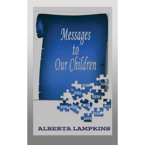 Messages to Our Children