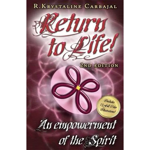 Return to Life: An Empowerment of the Spirit