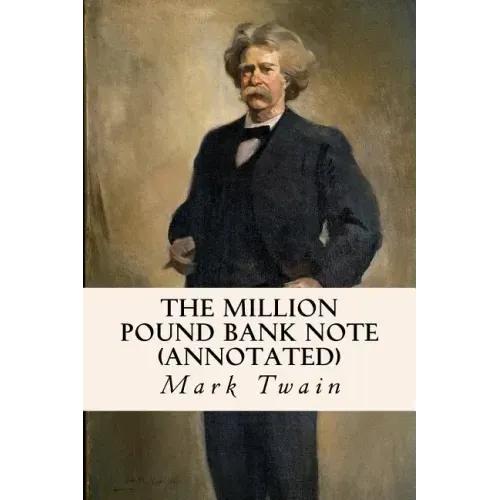The Million Pound Bank Note (annotated)