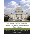 Da Pam 750-3: Soldiers' Guide for Field Maintenance Operations