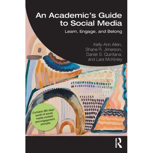 An Academic's Guide to Social Media: Learn, Engage, and Belong