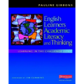 English Learners, Academic Literacy, and Thinking: Learning in the Challenge Zone